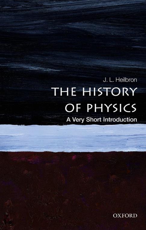 The History of Physics:A Very Short Introduction