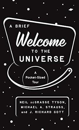 A Brief Welcome to the Universe (Neil deGrasse Tyson)