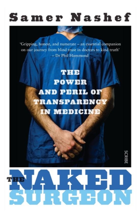 The Naked Surgeon: The Power and Peril of Transparency in Medicine